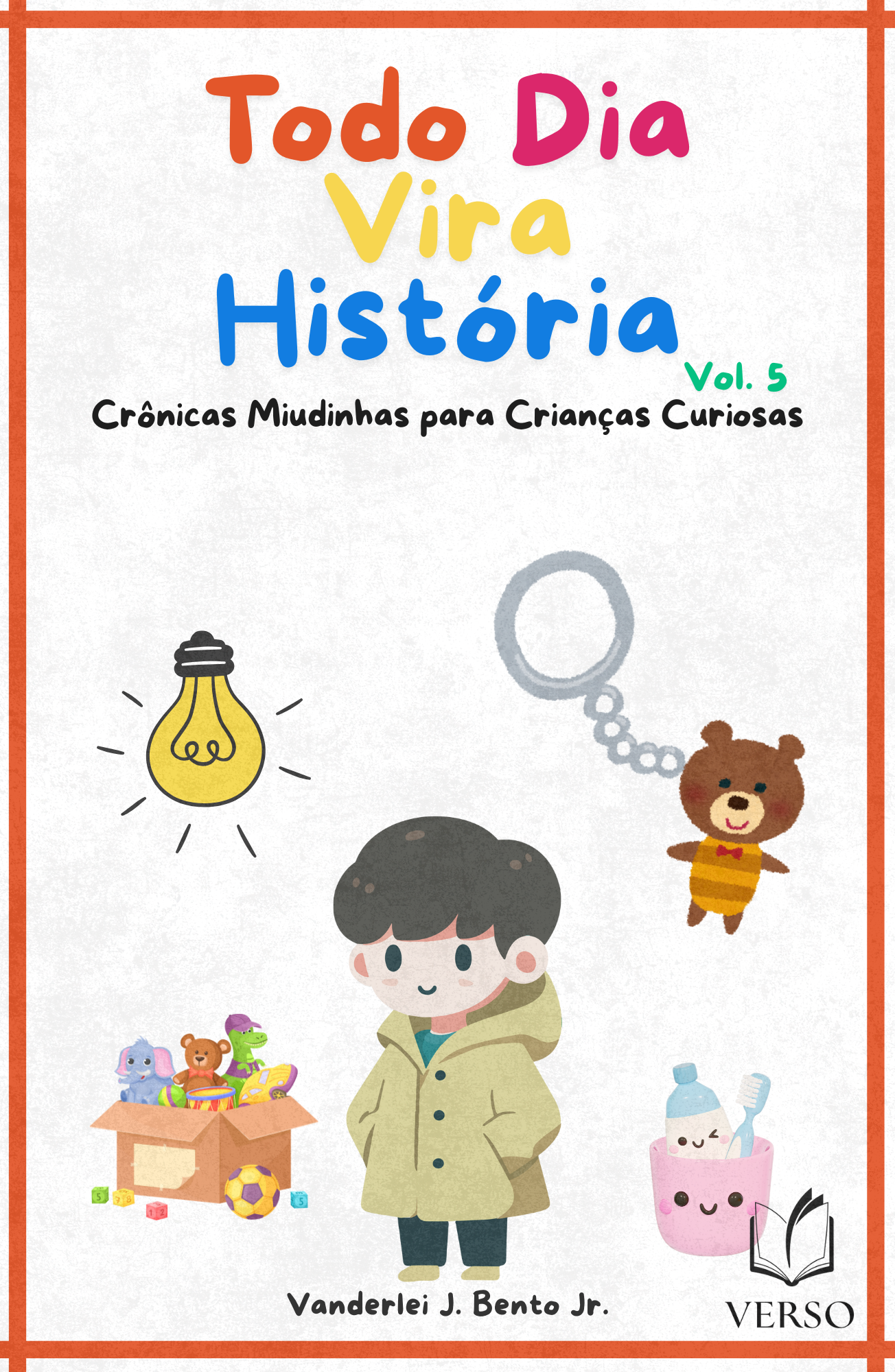 Todo Dia Vira História · Vol. 2