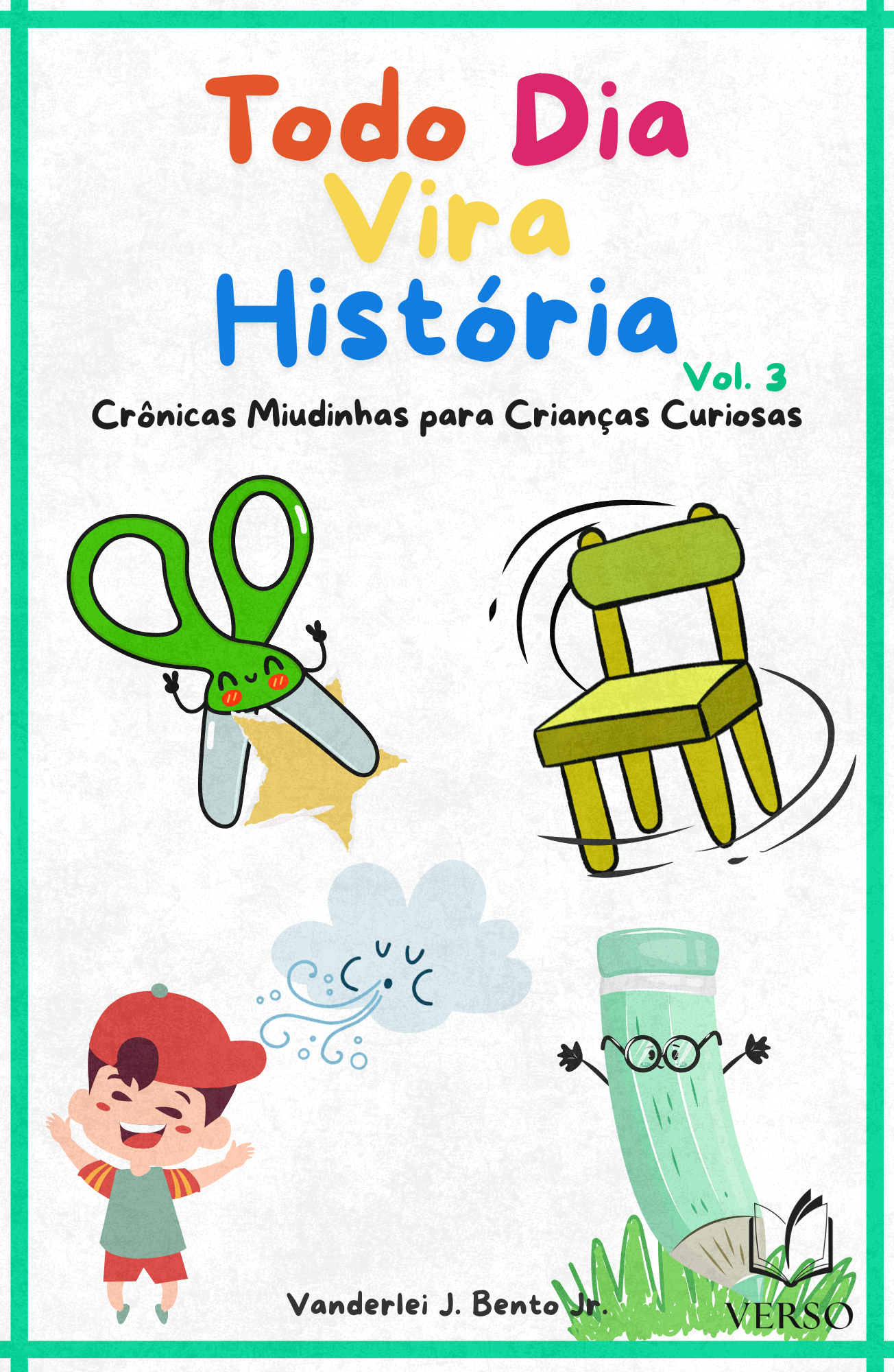 Todo Dia Vira História · Vol. 4